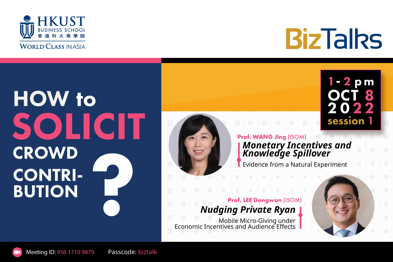 BizTalks on “Soliciting Crowd Contributions”, Research Talk on Gender Difference in Financial Advice, Networking with Business Students & more…