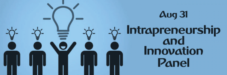 Intrapreneurship and Innovation Panel