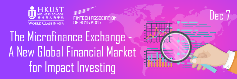 HKUST x FTAHK: The Microfinance Exchange