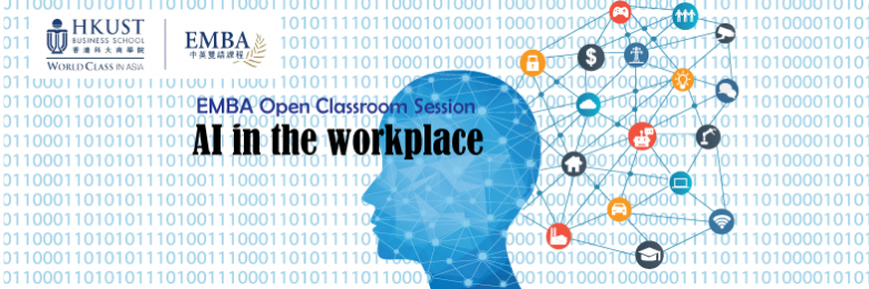 EMBA Open Classroom Session: AI in the Workplace