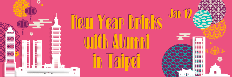 New Year Drinks with Alumni in Taipei