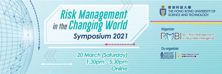 Symposium on Risk Management and Business Intelligence 2021