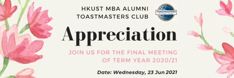 MBA Alumni Toastmasters Club Meeting — Appreciation