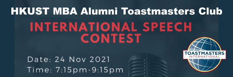 HKUST MBA Alumni Toastmasters Club Contest — International Speech