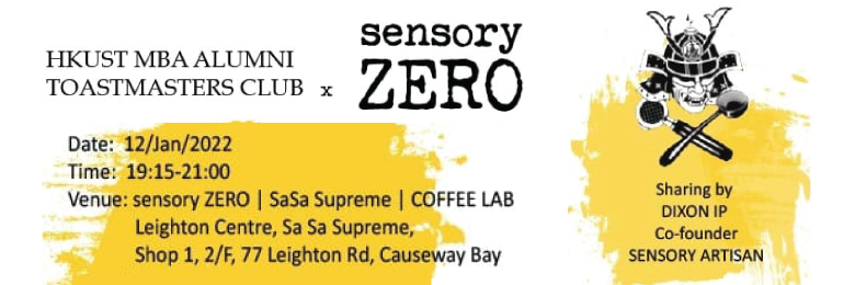 HKUST MBA Alumni Toastmasters Club x sensory ZERO