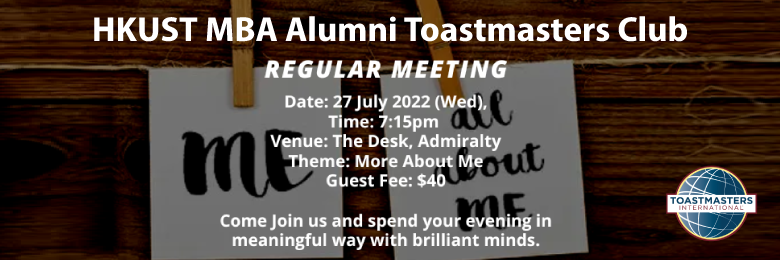 HKUST MBA Alumni Toastmasters Club Meeting — More about me