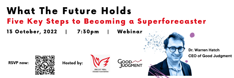 What the Future Holds - Five Key Steps to Becoming a Superforecaster by MBAAA