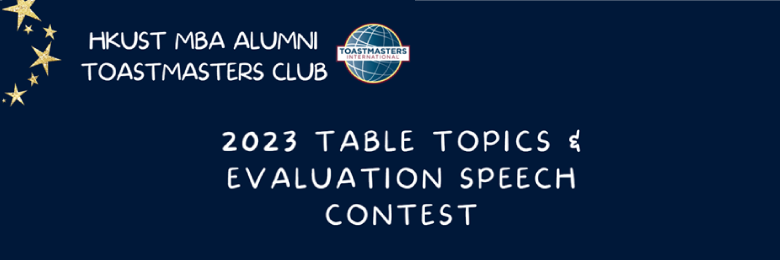 MBA Alumni Toastmasters Club Meeting — Club Table Topics and Evaluation Contest
