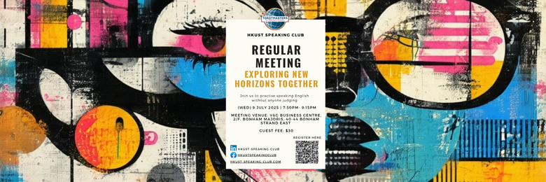 HKUST Speaking Club: Explore New Horizons