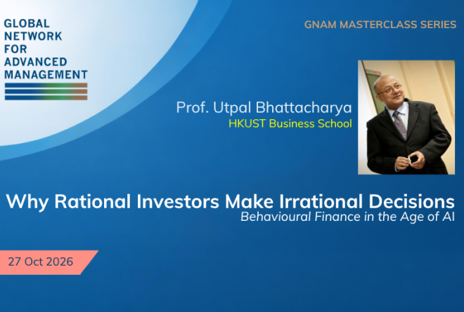 GNAM Masterclass Series: Why Rational Investors Make Irrational Decisions
